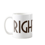 Every Child has a RIGHT TO LIFE Coffee Mugs