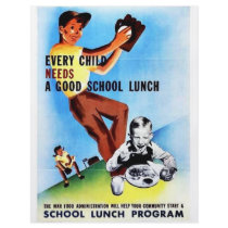Every Child Needs A Good School Lunch flyers by ww2posters Every Child Needs A Good School Lunch flyers