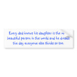 Every dad knows... bumper sticker