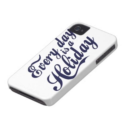 Every day is a Holiday iPhone 4 Case-Mate Cases