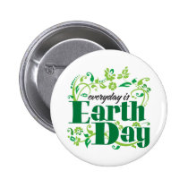 Every Day is Earth Day buttons
