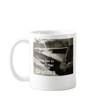 Every Day is Father's Day, Grandpa, 1955 Chevy Coffee Mug
