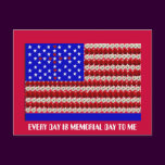 EVERY DAY IS MEMORIAL DAY TO ME
