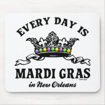 Every Day Mardi Gras in New Orleans Mouse Pad