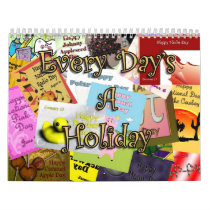 Every Day's A Holiday 2012 Wall Calendar