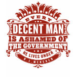 Every Decent Man Shirt