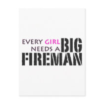 Every Girl Needs a Big Fireman! postcards by 2DogStudio Every Girl Needs a Big Fireman! postcards
