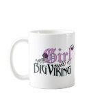 Every Girl Needs a Big Viking Mug