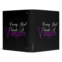 Every Girl Needs a Vampire Fair Hero Series Binder