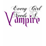 Every Girl Needs a Vampire Fair Hero Series Shirt