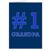 Every Grandpa Deserves a #1 Grandpa Tshirt! Greeting Card