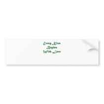 Every Kiss Begins With Love Bumper Stickers