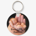 Every LIFE is Precious - Keychain by Btlmom2 Every LIFE is Precious - Keychain
