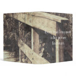 Every man's memory is his private literature. 3 ring binder