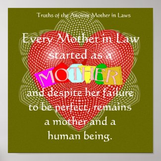 Every Mother in Law started as a Mother . print