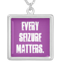 Every seizure matters custom jewelry