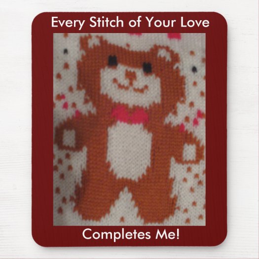 Every Stitch of Your Love mousepad