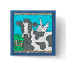 square_button - Every Time You Eat Meat a Cow Gets Its Wings.  For those who love meat and want to help a cow earn their wings, it is a very easy thing to do.  Just eat meat!  mmmmmm: Sizes 