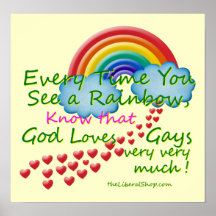 Every time You see A Rainbow Poster