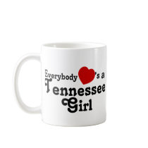 Everybody Hearts a Tennessee Girl Coffee Mug