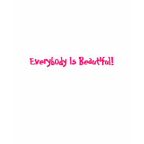 Everybody Is Beautiful!-Long Sleeve Shirt