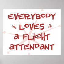 Everybody Loves A Flight Attendant Print