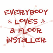Everybody Loves A Floor Installer photo sculptures