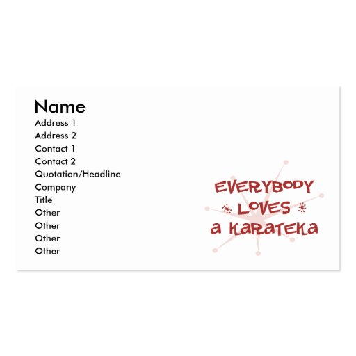 Everybody Loves A Karateka Business Card