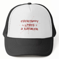Everybody Loves A Kayaker hats