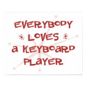 Everybody Loves A Keyboard Player posters