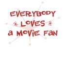 ladies_fitted_spaghetti - Everybody Loves A Movie Fan. If Movies is your hobby, occupation, or obsession, show it with great Movies t-shirts, mugs, stickers, and more.  They're also great gifts for other Movies fans!