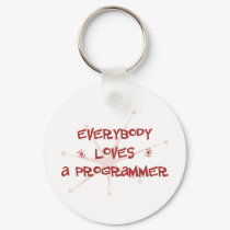 Everybody Loves A Programmer keychains