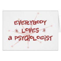 Everybody Loves A Psychologist cards by itsallhot Everybody Loves A Psychologist cards