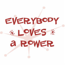 Everybody Loves A Rower Acrylic Cut Out