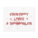 Everybody Loves A Snowmobiler Postcards