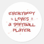 Everybody Loves A Softball Player Sticker