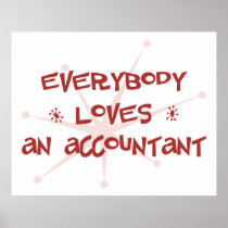 Everybody Loves An Accountant Print
