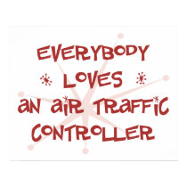 Everybody Loves An Air Traffic Controller posters by itsallhot Everybody Loves An Air Traffic Controller posters