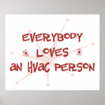 Everybody Loves An HVAC Person posters