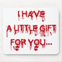 Everybody loves blood mouse mats