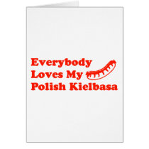 Everybody Loves My Polish Kielbasa Cards