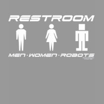 Everybody Loves Robots Restroom Woman's Shirt
