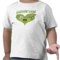 Everybody Needs a Little Monster Love t-shirts