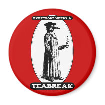Everybody Needs A Teabreak magnets by QueenHare Everybody Needs A Teabreak magnets