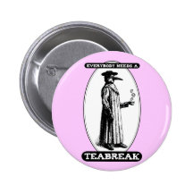 Everybody Needs A Teabreak Pins