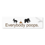 Everybody Poops Bumper Sticker