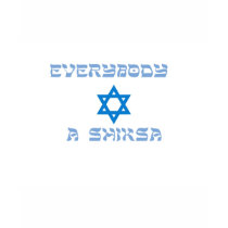 everybody shiksa copy t-shirts by dlomer everybody shiksa copy t-shirts