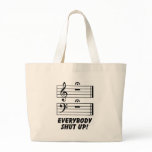 Everybody Shut Up! bags