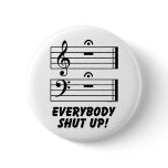 Everybody Shut Up! Buttons