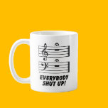 Everybody Shut Up!
